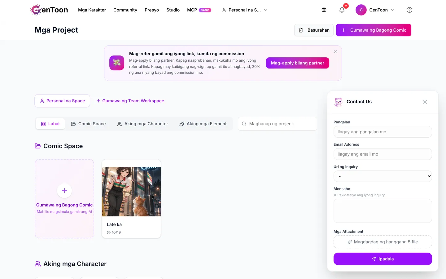 Buksan ang contact form gamit ang button na Contact Us malapit sa ibaba ng help page na ito, at piliin ang Bug Report sa ilalim ng Uri ng Inquiry. Walang contact button sa mga screen ng Studio at community.