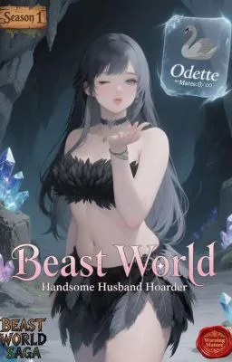 Beast World Handsome Husband Hoarder